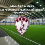 AEL FC PLAYER ASSESSMENT TOURNAMENT SATURDAY JANUARY 4 2025 AT BMO